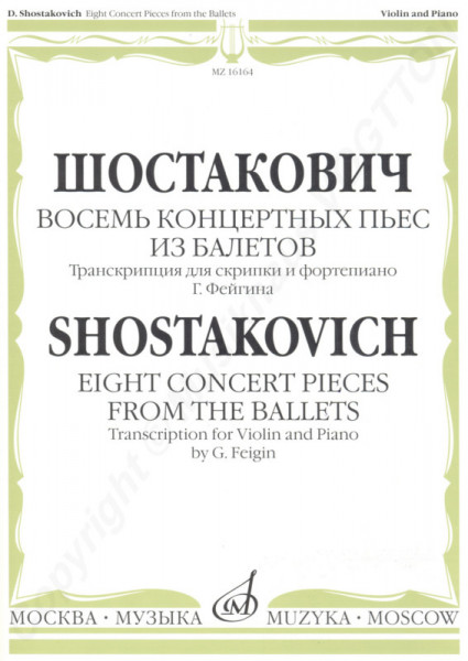 Dimitri Schostakovich. Acht Konzertstücke aus dem Ballett für Violine und Klavier