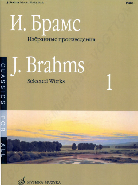 Johannes Brahms. Ausgewählte Werke für Klavier. Buch 1